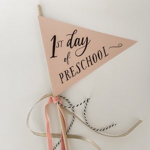First day of Preschool Paper Flag, First Day of School Flag, Printable 1st Day of Kindergarten Flag, First Day of 1st Grade Flag, Photo Prop