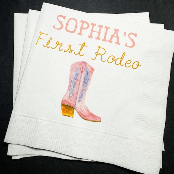 First Rodeo Western Birthday Cowgirl Theme Birthday Pink Boot Party 1st Bday Personalized Cocktail, Luncheon or Dinner Napkins Set of 25