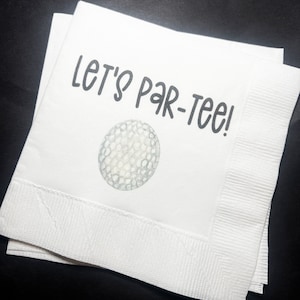 Golf Let&#39;s Par-tee 1st Birthday Party Hole in One Fore-Tee 40th Golf birthday Cocktail, Luncheon or Dinner Napkins Set of 25