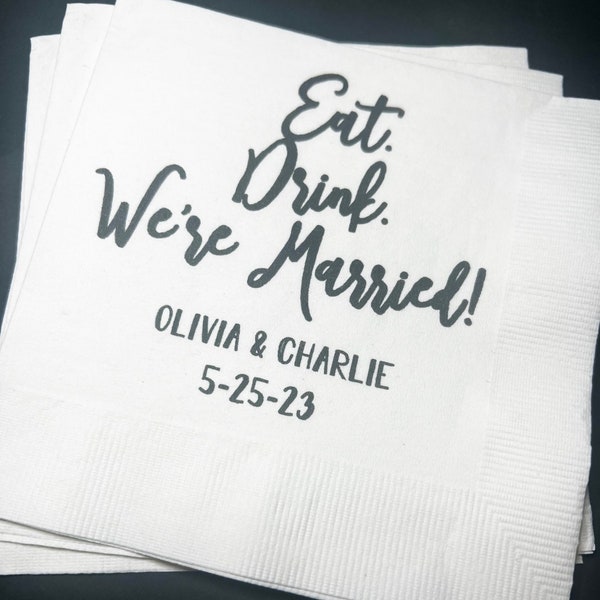 Eat Drink We’re Married Wedding Personalized Napkins Spring Summer Wedding Personalized Cocktail, Luncheon or Dinner Napkins Set of 25