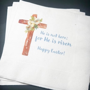 Easter He is Risen Easter Lunch Easter Meal Decor Cocktail, Luncheon or Dinner Napkins Set of 25