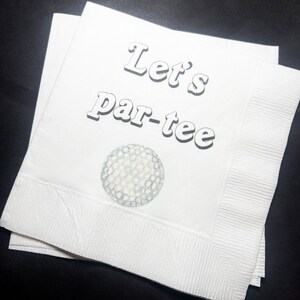Golf Let&#39;s Par-tee 1st Birthday Party Hole in One Fore-Tee 40th Golf birthday Cocktail, Luncheon or Dinner Napkins Set of 25