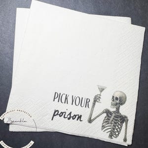 Pick Your Poison Halloween Party Napkins Halloween Bash Halloween Cocktail Party Skeleton Table Decor Party Napkins, Set of 25