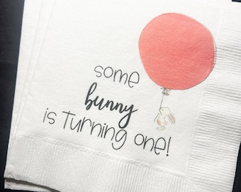 Some Bunny is One First Birthday Party Bunny 1st Birthday Spring Easter Birthday Cocktail Luncheon or Dinner Napkins, Set of 25