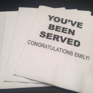 You've Been Served Law School Graduation Personalized Cocktail, Luncheon or Dinner Napkins Set of 25
