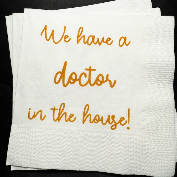 Medical School Graduation Party Doctor Med Graduation We Have a Doctor in the House Cocktail, Luncheon or Dinner Napkins Set of 25