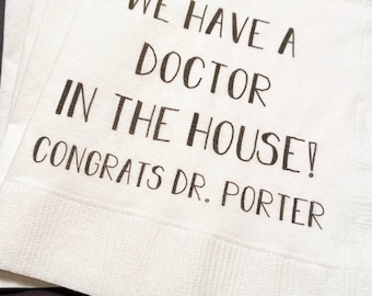 Medical School Doctor Med Graduation Doctor in the House Personalized Cocktail, Luncheon or Dinner Napkins Set of 25