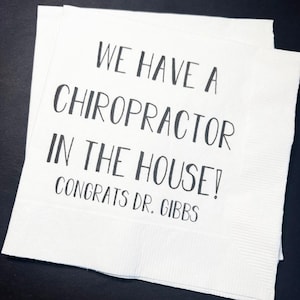 Medical School Doctor Chiropractor Graduation Doctor in the House Personalized Cocktail, Luncheon or Dinner Napkins Set of 25