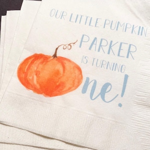 Our Lil&#39; Pumpkin is Turning 1 Little Pumpkin Boy Fall First Birthday Personalized Cocktail, Luncheon or Dinner Napkins Set of 25