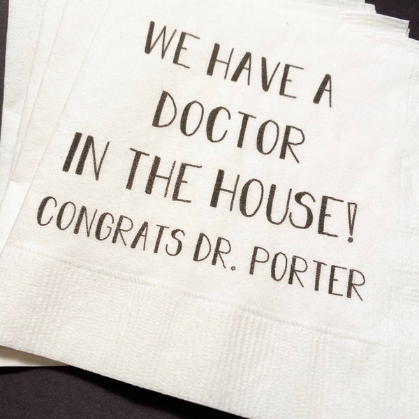 Medical School Doctor Med Graduation Doctor in the House Personalized Cocktail, Luncheon or Dinner Napkins Set of 25