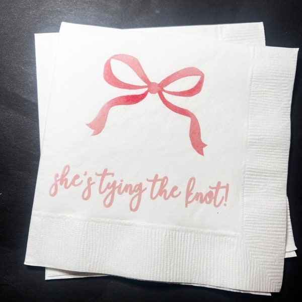 She's Tying the Knot Bridal Shower Pink Bow Bridal Shower Brunch Pink Bachelorette Cocktail, Luncheon or Dinner Napkins Set of 25