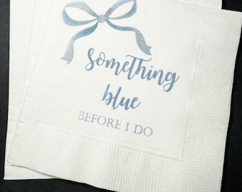 Something Blue Before I Do Blue Bow Bridal Shower Blue Bow Bridal Brunch Summer Wedding Cocktail, Luncheon or Dinner Napkins Set of 25