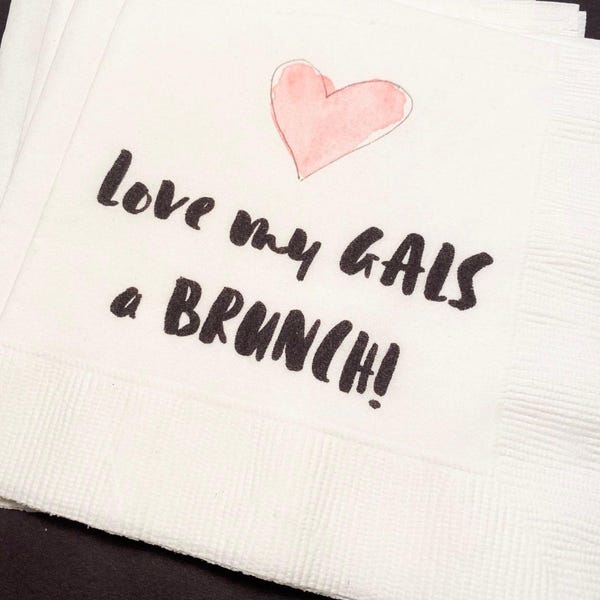 Galentines Day Brunch Love My Gals a Brunch Girlfriends Valentines Day Party Singles Party Cocktail, Luncheon or Dinner Napkins Set of 25