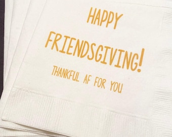 Thankful Af Friendsgiving Thanksgiving Friends Cocktail, Luncheon or Dinner Napkins Set of 25