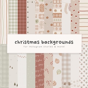 May include: A set of 12 digital Christmas backgrounds for Instagram stories. The backgrounds feature various patterns including plaid, stripes, snowflakes, baubles, candy canes, and Christmas trees. The text "christmas backgrounds for Instagram stories & more!" is displayed in the centre of the image.