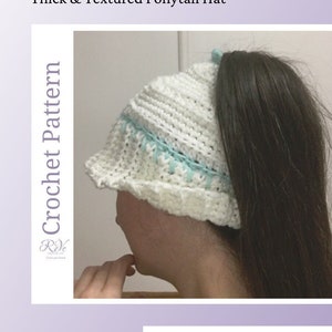 Crochet Ponytail or Messy Bun Hair Hat Pattern. DIY beanie with ribbed cuff & adjustable sizing. Textured and chunky a great gift image 1