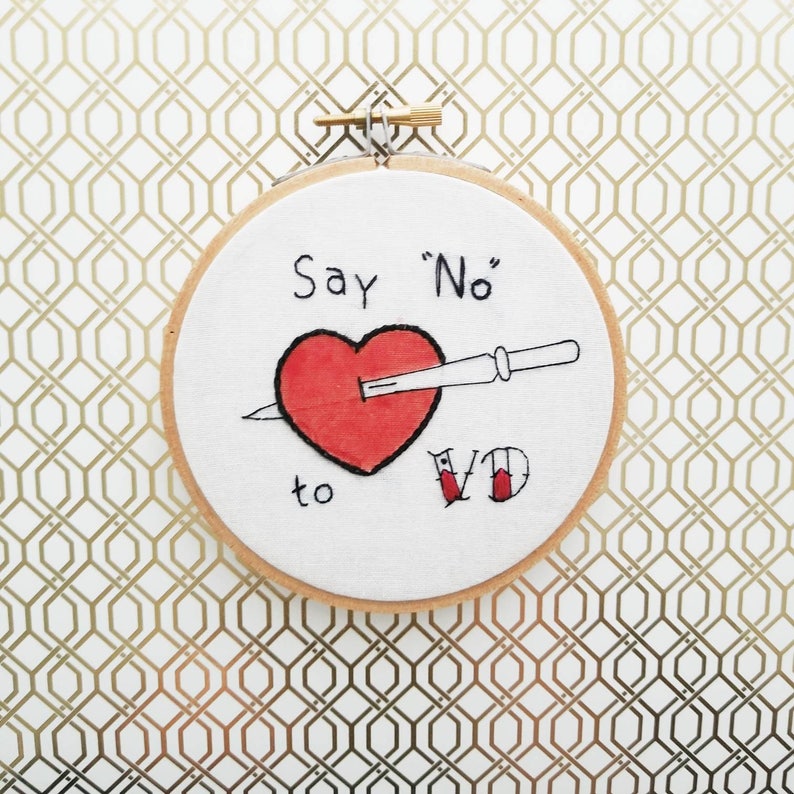 4 Say No To VD Anti Valentine/'s Day Tattoo Style Embroidery Hoop
