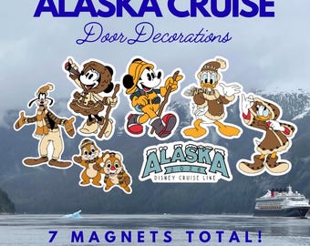ALASKA CRUISE | Mickey & Friends Cruise Door Magnets | DCL | Set of 7 Magnets