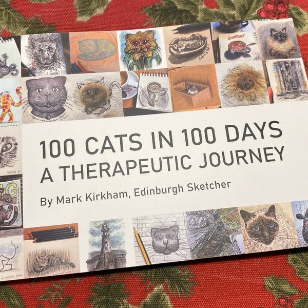 100 Cats in 100 Days: A Therapeutic Journey. A book of 100 cat sketches drawn in 100 days after our family cat Mocha passed away.