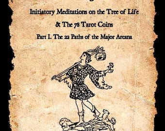 The Fool’s Journey Meditation Guide – Tarot & Tree of Life Pathworking, 22 Major Arcana, p. 1 - DIGITAL PRODUCT / 40 pages