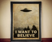 I want to believe, X-Files poster, UFO art, vintage ufology print, UFO aircraft poster, Alien art print, poster #UF9
