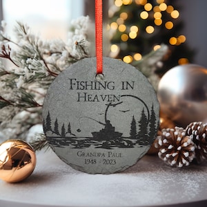 Fishing in Heaven Memorial Christmas Ornament | 3&quot; Personalized  Fisherman Sympathy Gift | Loss of Dad Grandpa