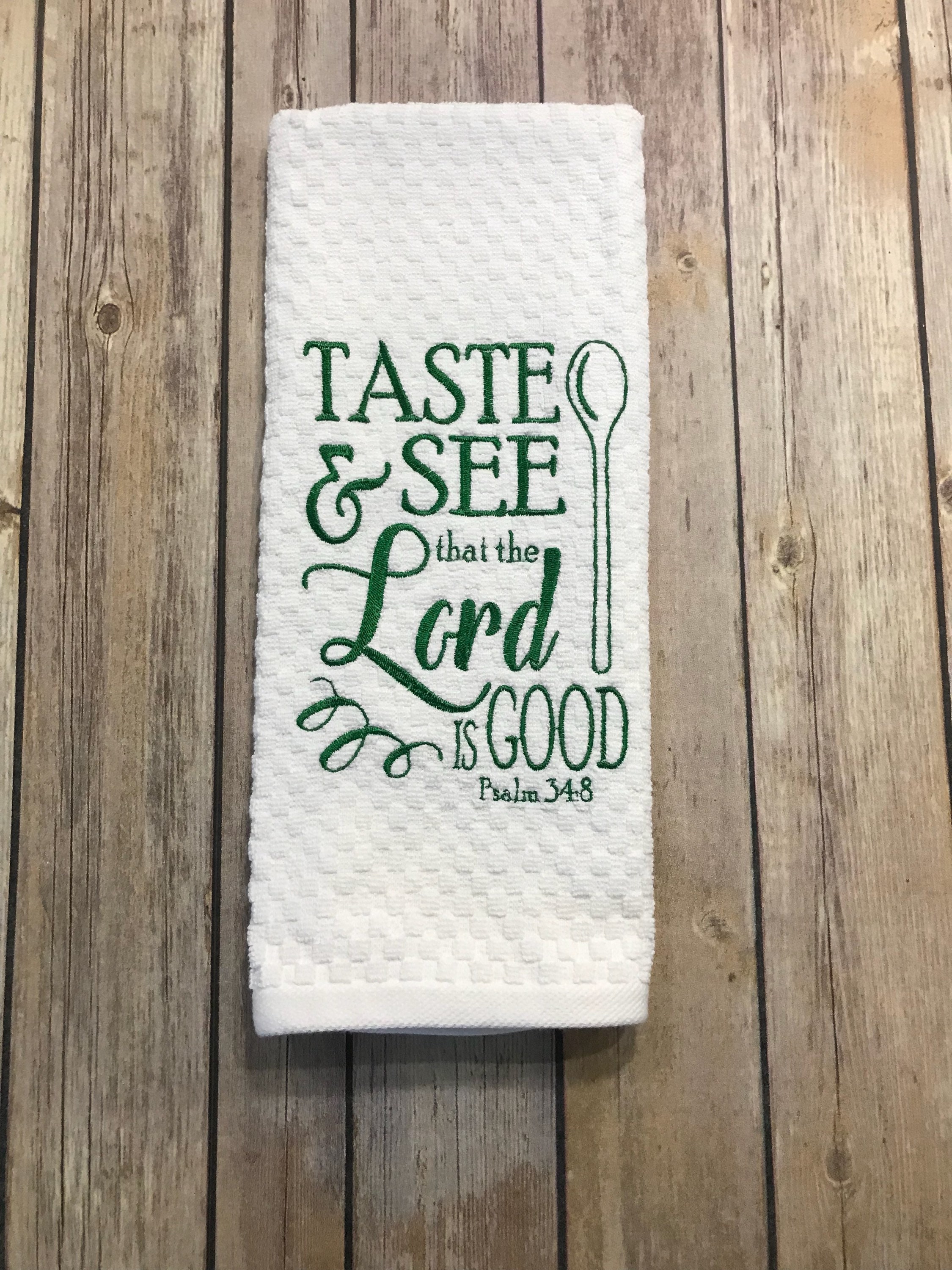 TASTE And See That The LORD is GOOD Kitchen Towel. Religious Etsy