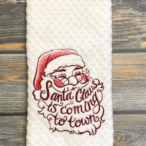SANTA CLAUS Is Coming To Town Kitchen Towel. Christmas Tea Towels. Holiday kitchen towels. Christmas towels. Perfect for gifts!