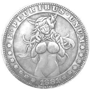 May include: A silver-toned coin with a woman's face and body on the front. The coin has the words "E. PLURIBUS UNUM" around the edge and the year "1881" at the bottom.