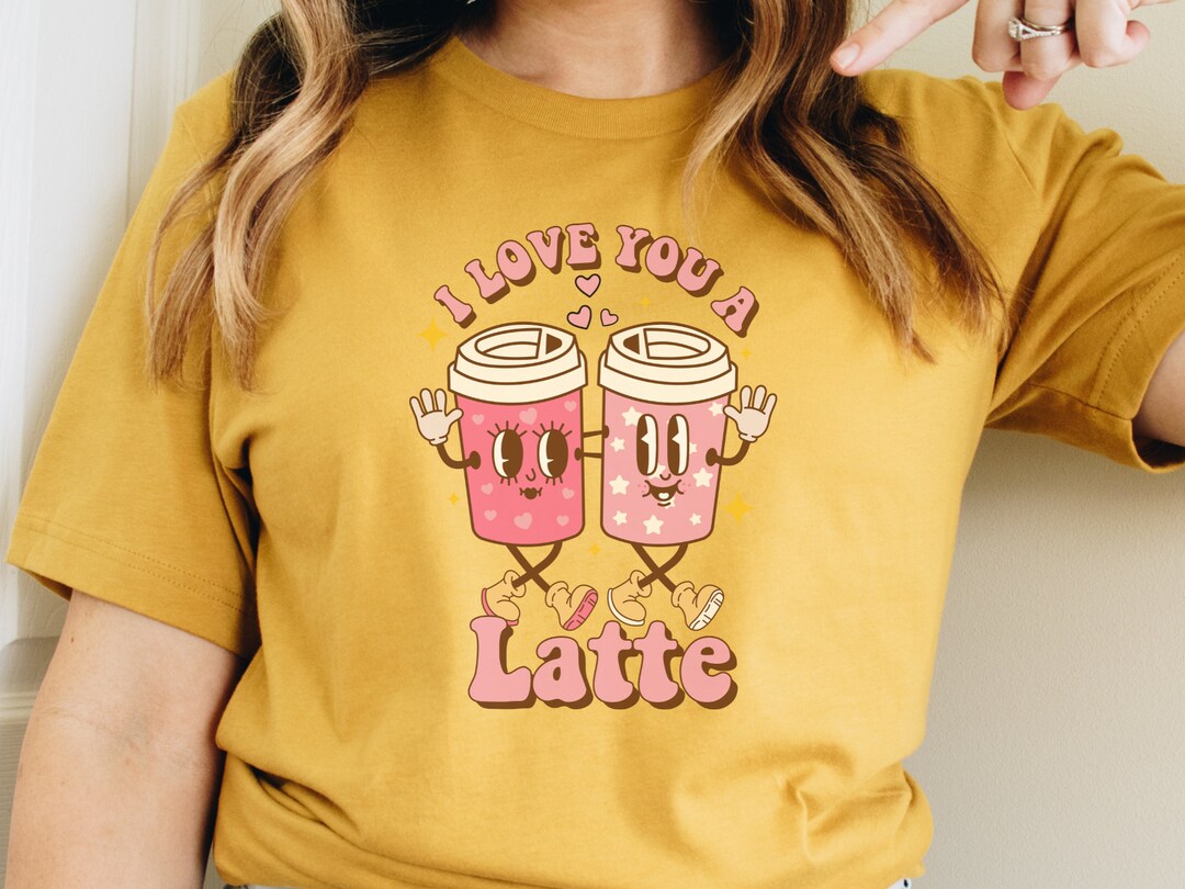 I Love You a Latte Svg, Valentines Day Svg, Svg Design, Cute Latte ...