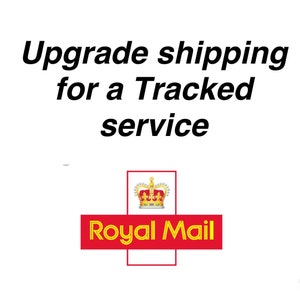 May include: Upgrade shipping for a tracked service with Royal Mail. The Royal Mail logo features a red background with a gold crown and the words "Royal Mail" in gold.