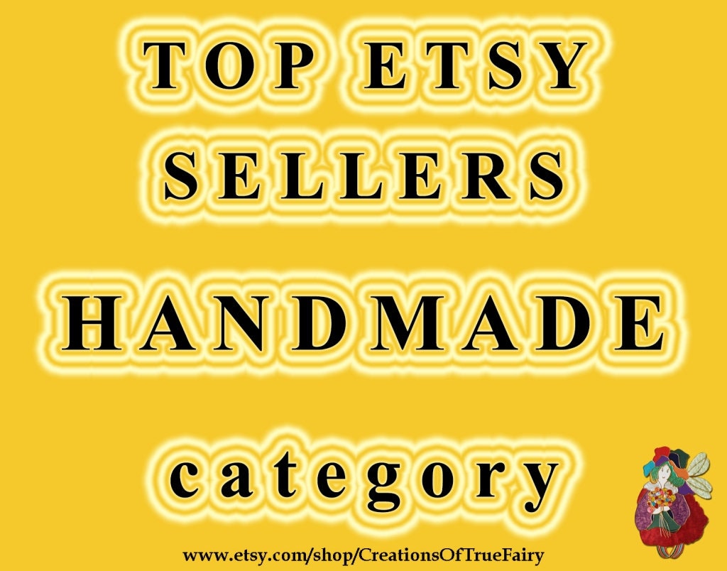 Top Etsy sellers in HANDMADE category Top selling handmade Etsy