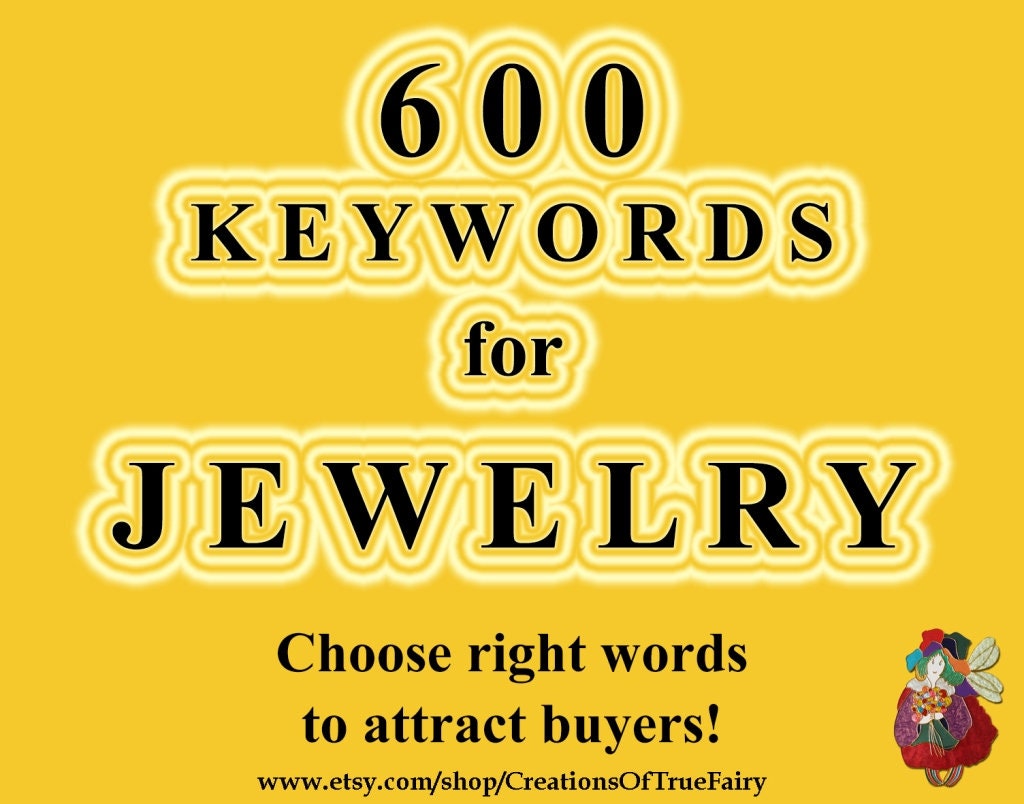 600 Jewelry keywords Top etsy keywords Search optimization Etsy