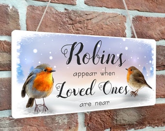 Robins Appear When Loved Ones Are Near Christmas Door Sign Plaque