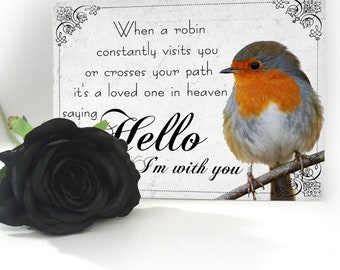 Robin Sympathy Loved One In Heaven Plastic Hand Made Plaque Sign Gift memorial in memory secret santa