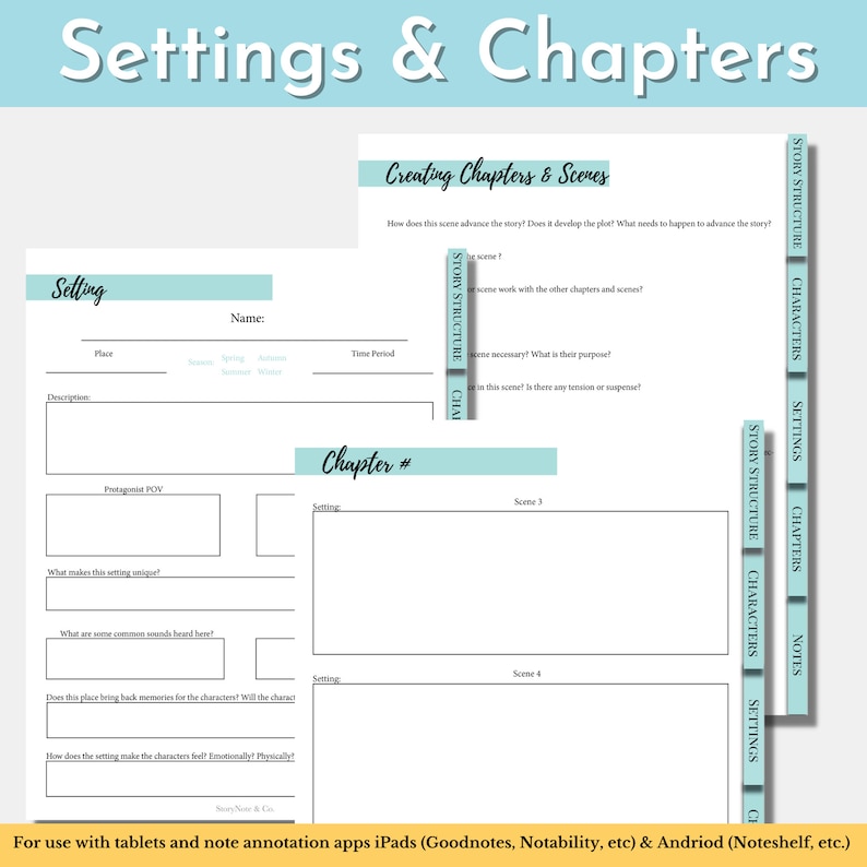May include: Printable worksheet for writers to plan out their story's setting and chapters. The worksheet includes sections for setting details, character POV, and scene descriptions. The worksheet is designed for use with note-taking apps on tablets.