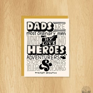 Hand-Lettered Dads are Heroes Card, Father's Day Card, Dad Card, Card for Dad, Card for Father, Father Quote Card image 1
