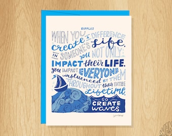 Hand-Lettered Ripples Card, Inspirational Hand-Lettered Card, Encouragement Card, Create A Difference Card, Friend Card