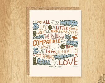 Hand-Lettered All A Little Weird Greeting Card, Valentines Day Card, Love Card, Weirdness Card, Anniversary Card, Card For Spouse