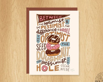 Hand-Lettered Optimist Doughnut Card, Lettered Card, Doughnut Lover Card, Illustrated Doughnut Card, Doughnut Quote Card, Oscar Wilde Card