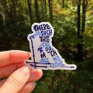 Pegatina con texto "Too Much Snow" escrita a mano, pegatina para esquí de travesía, pegatina para casco de esquí, pegatina para amantes del invierno, arte de esquí, pegatina escrita a mano
