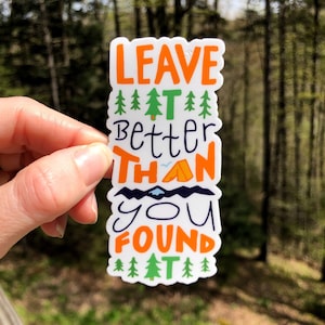 Handbeschrifteter Leave It Better-Aufkleber, Inspirational Nature-Aufkleber, Backdrop-Aufkleber, Camping-Aufkleber Art, Ermutigungs-Aufkleber