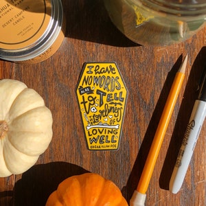 Adesivo Loving Well escrito à mão, adesivo de Edgar Allan Poe, adesivo de arte de outono, citação de Edgar Allan Poe, adesivo de arte assustador, arte de Halloween