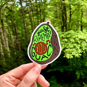 Adesivo de abacate com letras feitas à mão, adesivo You Guac, adesivo de guacamole, adesivo para amigo, adesivo inspirador, adesivo estranho, arte com letras feitas à mão