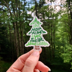 Handbeschriftete Bergsteiger Sticker, John Muir Sticker, Inspirierender Aufkleber, NaturLiebhaber Sticker, Baum Sticker, Wanderer Sticker