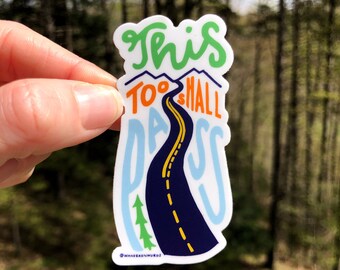 Hand-Lettered This Shall Pass Sticker, Inspirational Nature Sticker, Uplifting Sticker, Camper Sticker Art, Encouraging Sticker, Car Sticker