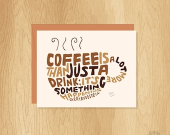 Hand-Lettered Coffee is More Card, Lettering Card, Coffee Lover Card, Hand-Lettered Art Card, Coffee Quote Card, Friendship Card