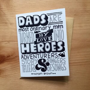 Hand-Lettered Dads are Heroes Card, Father's Day Card, Dad Card, Card for Dad, Card for Father, Father Quote Card image 4