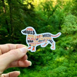 Adesivo de bassê com letras à mão, adesivo de mundo mais agradável, adesivo de cachorro, arte de cachorro, citação de cachorro, adesivo de amante de cachorro, adesivo com letras à mão