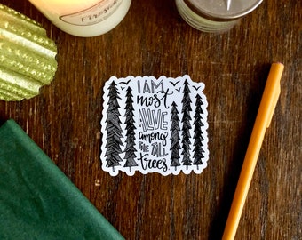 Hand-Lettered Tall Trees Sticker, Nature Lover Sticker, Outdoor Enthusiast Sticker, Tree Sticker, Nature Sticker, Hand-Lettered Sticker